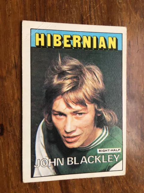 a & bc schottische Fußballkarte selten 1972 orange Rücken John Blackley Hibernian 95