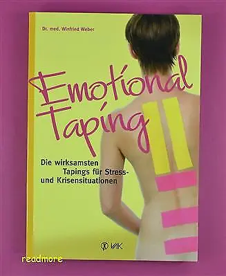 Emotional Taping - Die wirksamsten Tapings Dr. med. W. Weber VAK