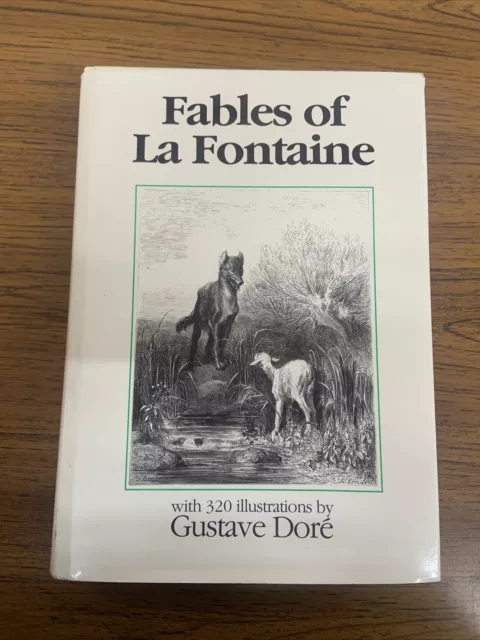 Fables of La Fontaine - 320 Illustraions by Gustave Dore