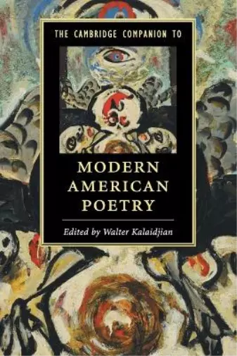 Walter Kalaidjian The Cambridge Companion to Modern American Poetry (Paperback)