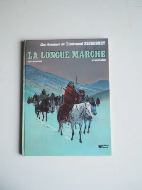 Lieutenant Blueberry - La Longue Marche - 1980 - EO