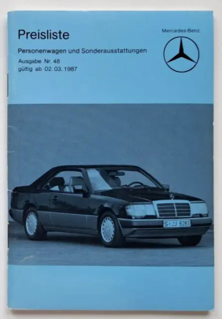 Preisliste Mercedes PKW 03/1987 Nr. 48 W201, W124, W126, W107