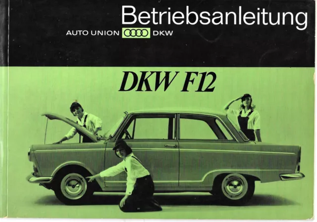 DKW F12 Operating Instructions 1964 Operating Instructions Car Union Manual BA