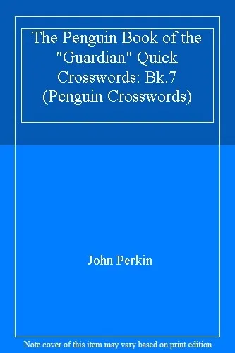 The Penguin Book of the "Guardian" Quick Crosswords: Bk.7 (Pengu