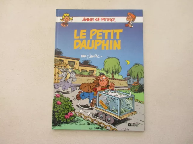 Anne Et Peter T 6 Tbe Le Petit Dauphin Edition Originale 1987