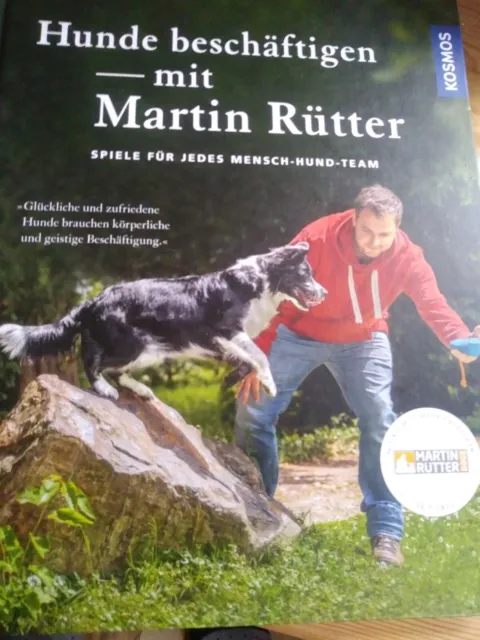 Martin Rütter *Buch *Hunde beschäftigen*