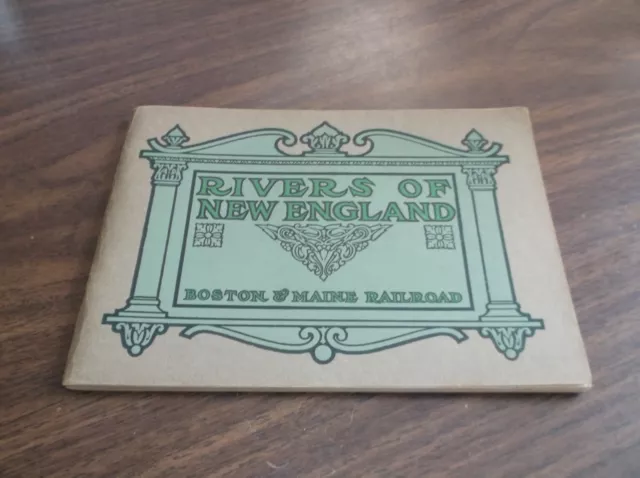 1908 Boston & Maine B&M Rivers Of New England Passenger Department Book