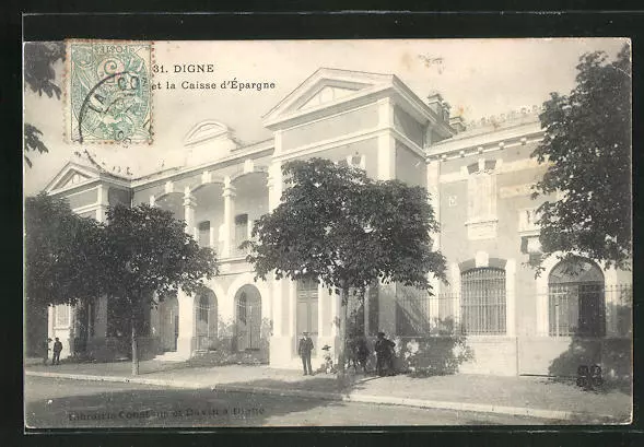 CPA Digne, La Caisse d´Épargne 1906