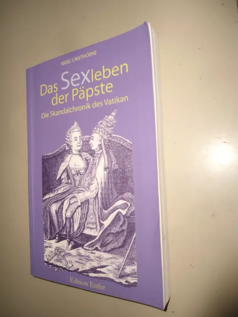 Das Sexleben der Päpste, Die Skandalchronik des Vatikan