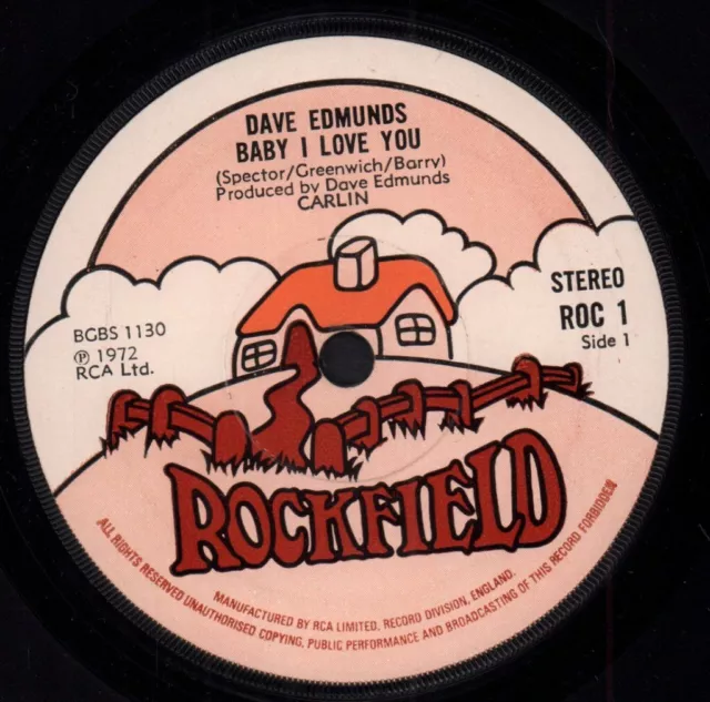Dave Edmunds Baby I Love You 7" vinyl UK Rockfield 1972 Solid label design ROC1