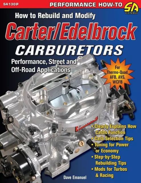 Dave Emanuel | How to Rebuild and Modify Carter/Edelbrock Carburetors | Buch