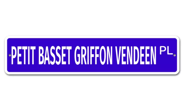 6987 SS Petit Basset Griffon Vendeen 4" x 18" Novelty Street Sign Aluminum