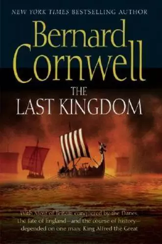 The Last Kingdom (The Saxon Chronicles Series #1) - Hardcover - GOOD