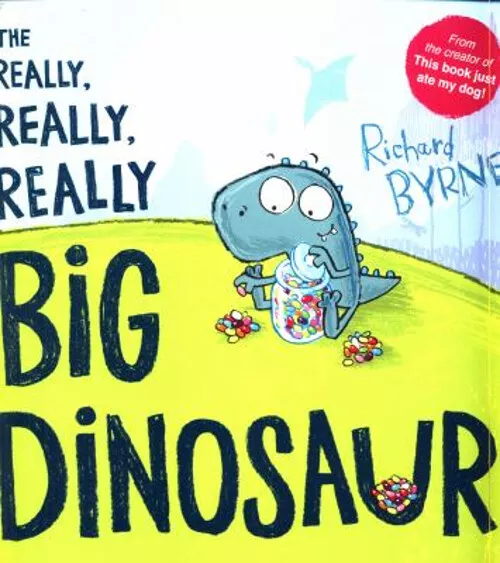 The Echt , Echt, Echt Big Dinosaurier Taschenbuch Richard Byrne
