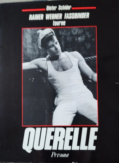 DIETER SCHIDOR: RAINER Werner Fassbinder Tourne Querelle. Persona. 1982 ...