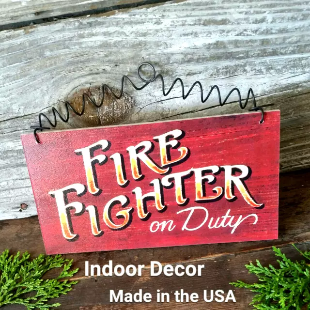 Firefighter on Duty * Wood Sign * Fireman  Fire Fighter USA *