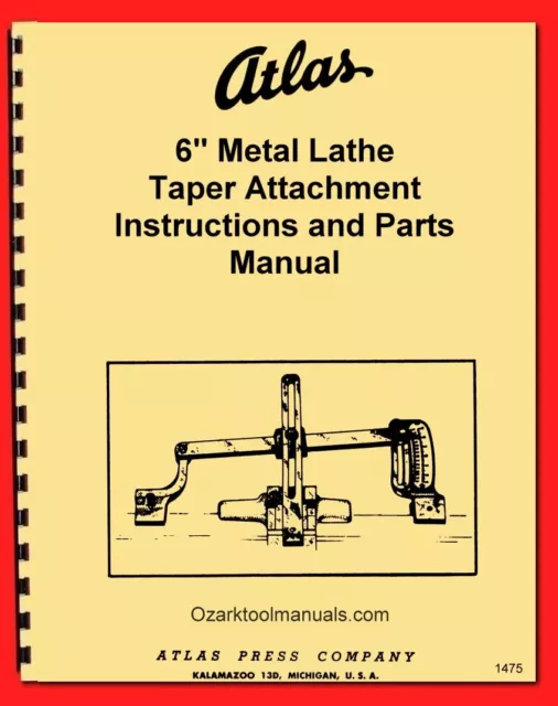 ATLAS-CRAFTSMAN M6-700 Taper Attachment 6" Metal Lathe Instruction Manual 1475