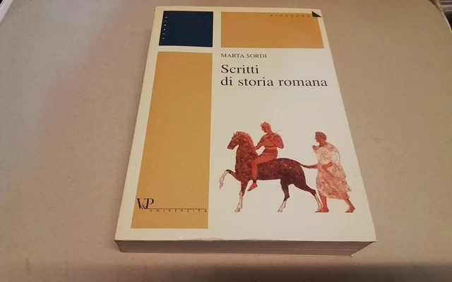 Scritti di storia romana - Sordi Marta, 8mr26 Scritti di storia romana - Sordi Marta, 8mr26