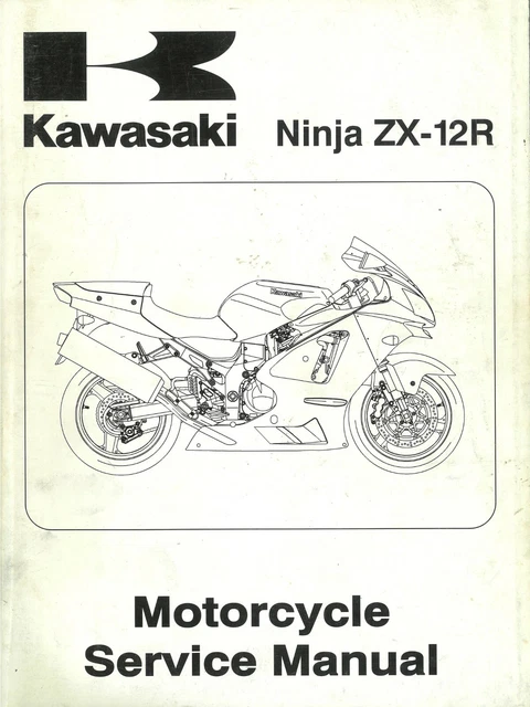 Kawasaki Motorcycle Ninja ZX-12R (ZX1200-B1 - 2002) Service Workshop Manual