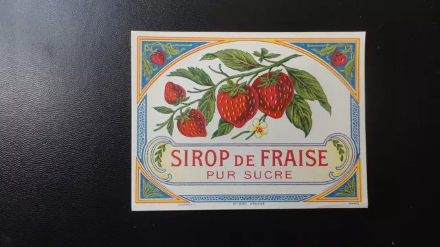 Ancienne Etiquette Boisson Sirop De Fraise Pur Sucre Imp Jouneau Paris N°887