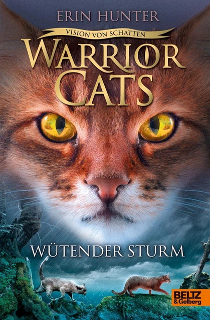 Erin Hunter Warrior Cats Staffel 6/06 - Vision von Schatten. Wütender Sturm