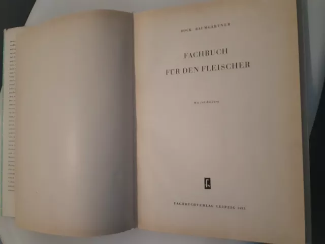 Bock Baumgärtner Fachbuch für den Fleischer Schlachten Räuchern Metzger 1955 rar 3