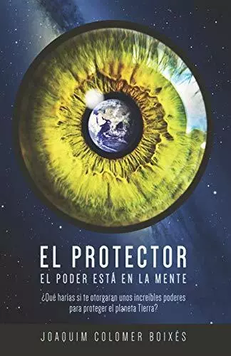 El Protector: El poder estA en la mente (Parte nAo 1). BoixAs, Romeral<|