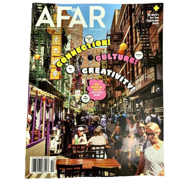AFAR Magazine Summer 2022 Connection Culture Creativity Now is Time Visit Cities