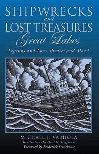SHIPWRECKS AND LOST Treasures: Great Lakes: Legends and Lore, Pirates ...