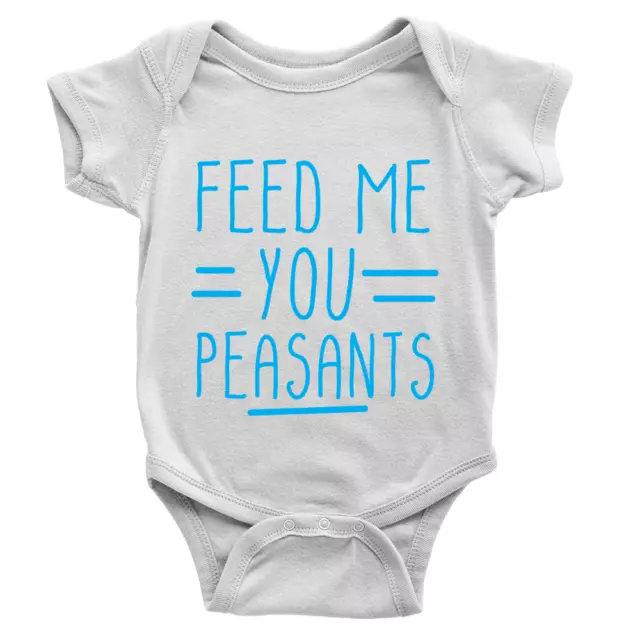 Feed Me You Peasants Babygrow Funny Joke Humour Feeding Body Suit Gift New Baby