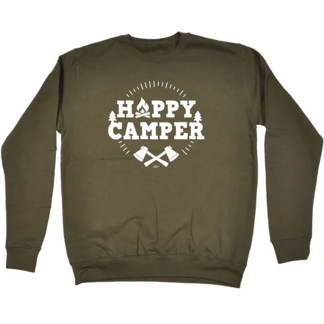 Happy Camper Camping - Mens Womens Novelty Funny Sweatshirts Jumper Sweatshirt