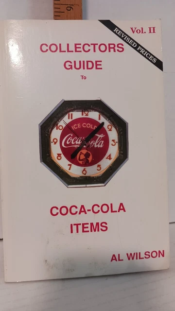 1989 Coca Cola Collector's Guide - Volume 2 - 7th Printing - Al Wilson