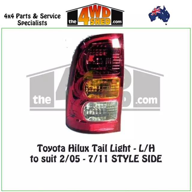 Tail Light fit Toyota Hilux L/H Left Passenger Side 2005-2011 Styleside