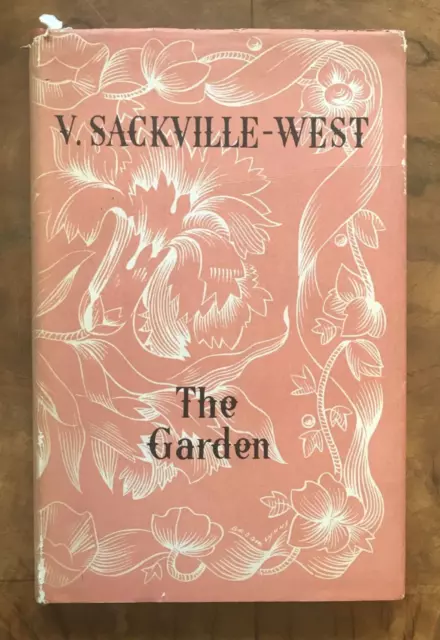 V Sackville West The Garden First Edition Second Impression Good Dust Jacket