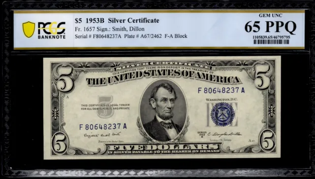 UNITED STATES 1953B $5 Silver Certificate. FR Number: 1657. PCGS Graded: 65 PPQ.