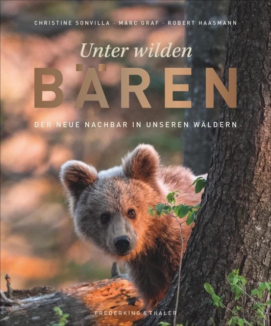 Unter wilden Bären - 9783954162826 PORTOFREI