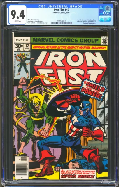 Iron Fist #12 - Cgc 9.4 - Wp - Captain America Wrecking Crew - Claremont - Byrne