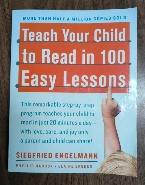 TEACH YOUR CHILD to Read in 100 Easy Lessons by Elaine Bruner, Phyllis ...