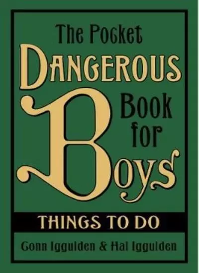 The Pocket Dangerous Book For Boys Things To Do-Conn & Hal Iggulden