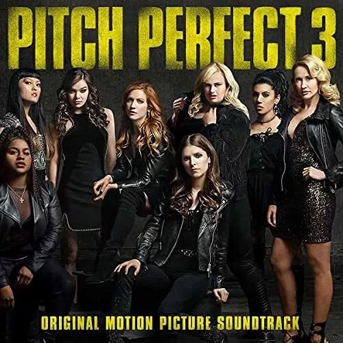 Various Artists Pitch Perfect 3 CD 6713037 NEW