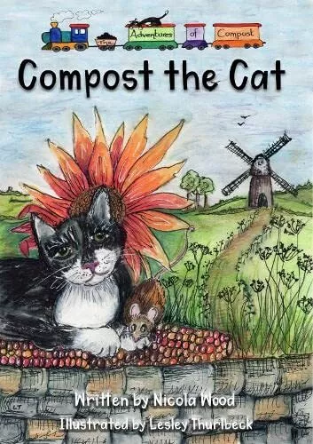 Compost The Cat: 1 (The Adventures Of Compost) Par Bois Nicola Neuf Livre