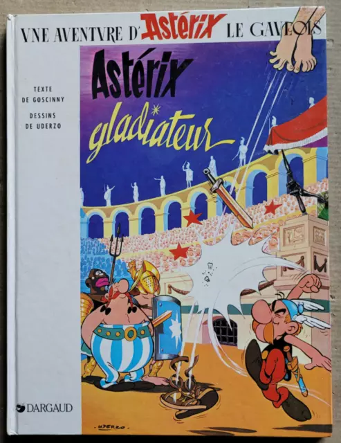 Astérix; Astérix Gladiateur UDERZO & GOSCINNY éd Dargaud rééd 1990