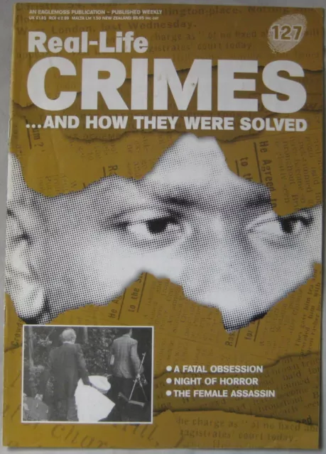 Real-Life Crimes Eaglemoss magazine Issue 127 - Curtis Howard a fatal obsession