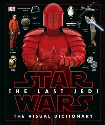 Star Wars the Last Jedi the Visual Dictionary by Hidalgo, Pablo