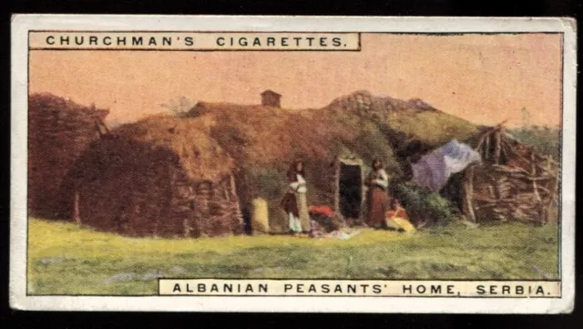 Tobacco Card, Churchman, CURIOUS DWELLINGS,Std,1926,Albanian Peasants Serbia,#25