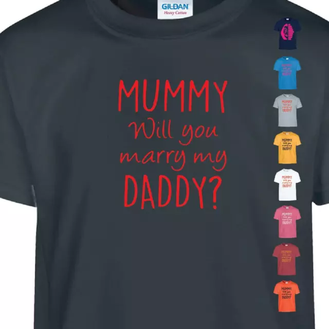 Maglietta Mummy Will You Marry My Daddy bambini ragazzi divertente proposta di matrimonio regalo