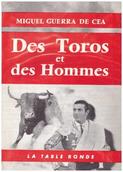 GUERRA DE CEA Miguel - DES TOROS ET DES HOMMES - 1960