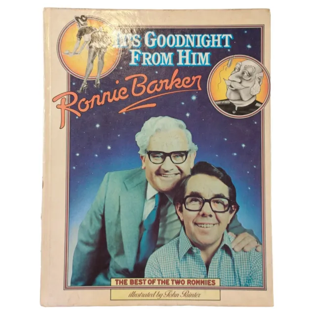 Its goodnight from him ronnie barker book The Two Ronnies Hardcover Comedy 1976