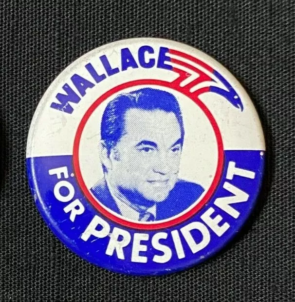 Button Wallace For President (A2) - Vintage