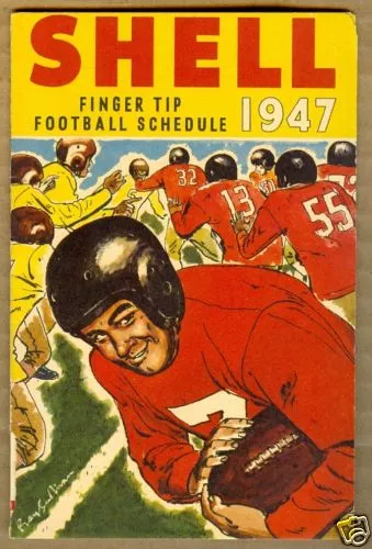 1947  Shell College Football Schedule   Nice !!!